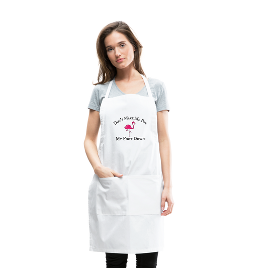 Flamingo Don't Make Me Put My Foot Down Apron - The Flamingo Shop