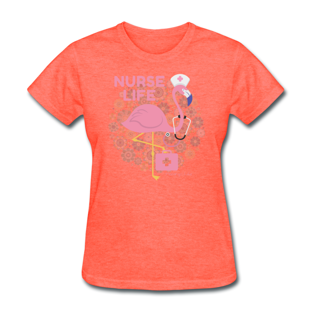 Nurse Life - Flamingo Life T-Shirt - The Flamingo Shop