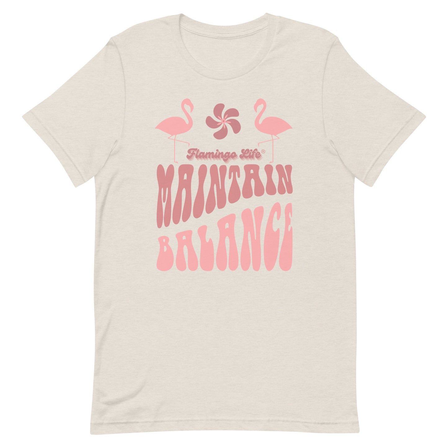 Flamingo Life® Maintain Balance Unisex T-shirt