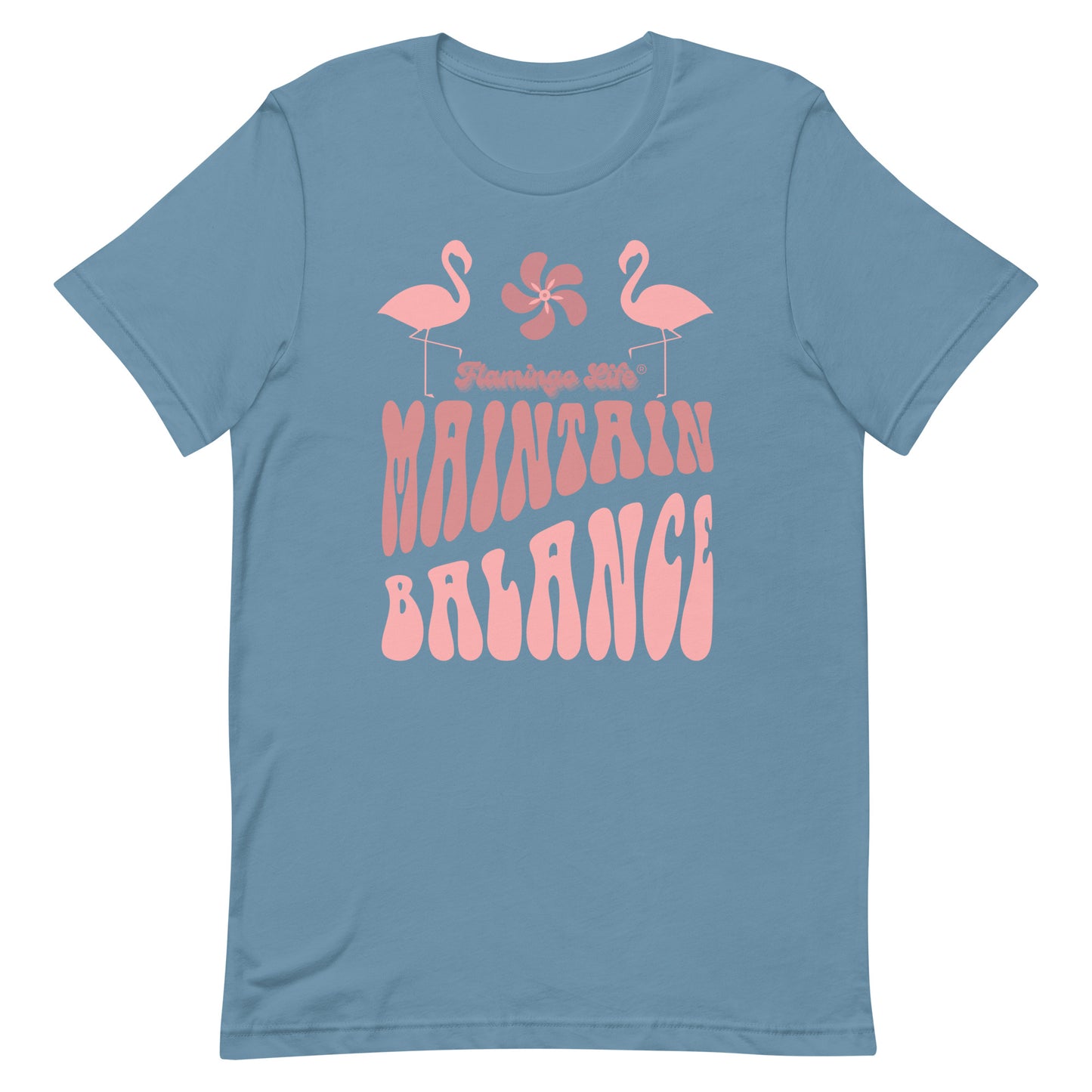 Flamingo Life® Maintain Balance Unisex T-shirt